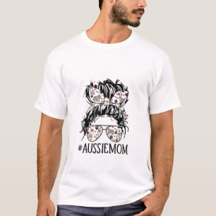 Messy Bun Mum, Aussie Mum Glasses Mother's Day Dog T-Shirt