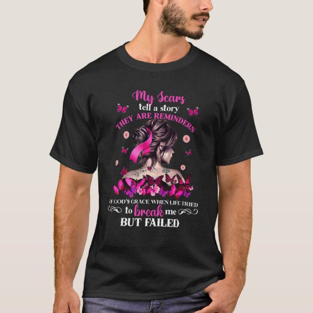 Messy Bun My Scars Tell A Story Breast Cancer Awar T-Shirt (Front)