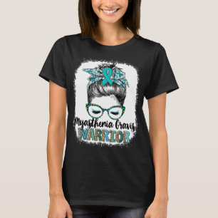 Messy Bun Myasthenia Gravis Warrior T-Shirt