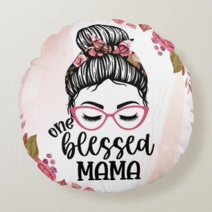 Messy Bun One Blessed Mama Round Cushion