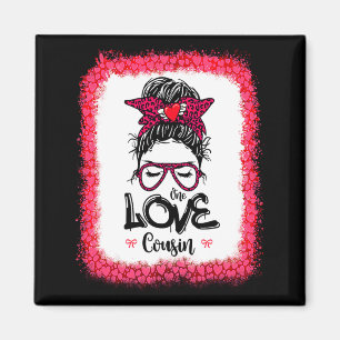 Messy Bun One Loved Cousin Mother Mommy Women Vale Magnet