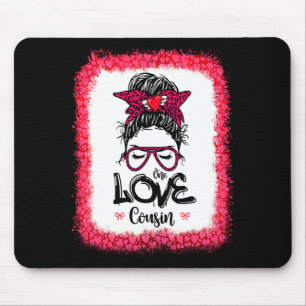 Messy Bun One Loved Cousin Mother Mommy Women Vale Mouse Mat