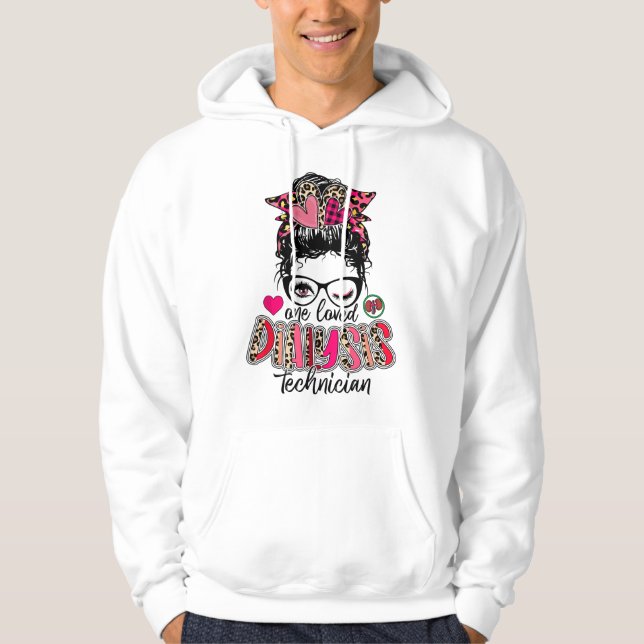 Messy Bun One Loved Dialysis Technician Valentine' Hoodie (Front)