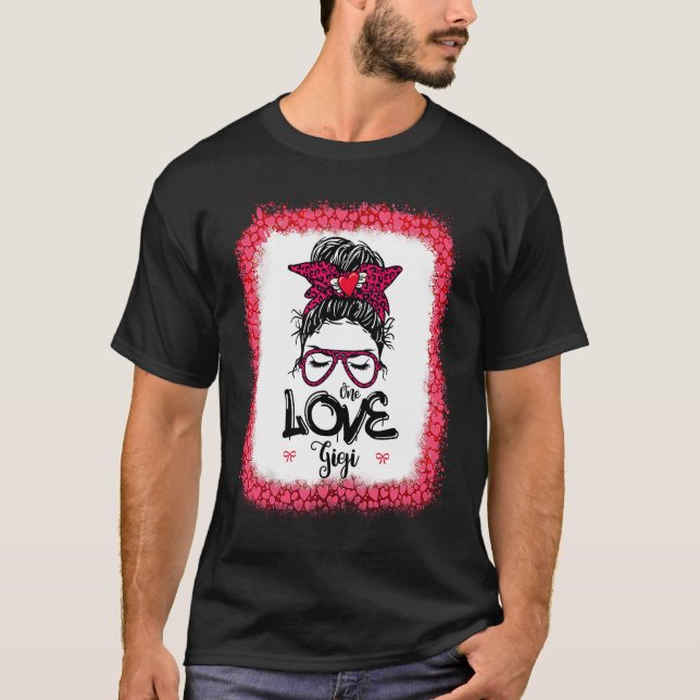 Messy Bun One Loved Gigi Mother Mommy Women Valent T-Shirt (Front)