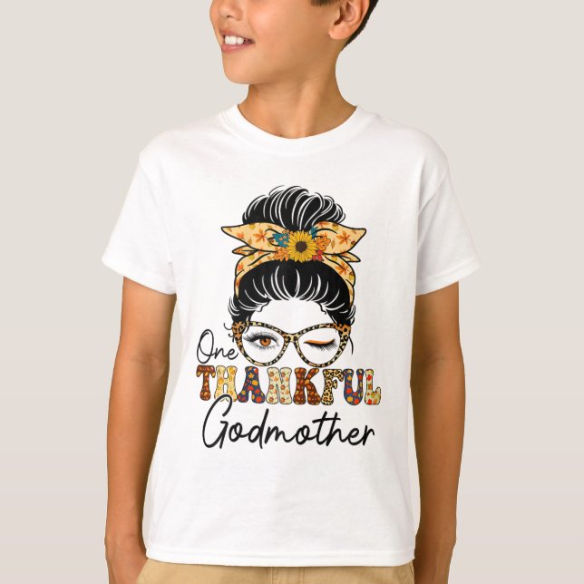 Messy Bun One Thankful Godmother Fall Autumn Thank T-Shirt (Front)