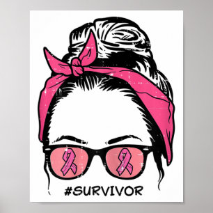 Messy Bun Pink Ribbon Survivor Breast Cancer Aware Poster