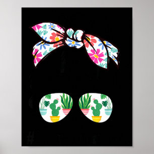 Messy bun plant mama mom life plants & flowers poster