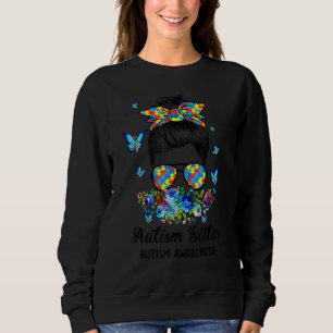 Messy Bun Proud Autism Sister Ribbon Puzzle Floral Sweatshirt