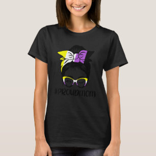 Messy Bun Proud Mum Non Binary Agender Genderqueer T-Shirt