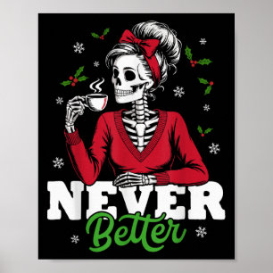 Messy Bun Skeleton Santa Coffee Xmas Funny Women S Poster