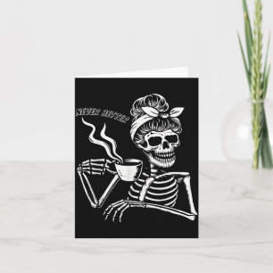 Messy Bun Skeleton Women Halloween Costume Never B Card