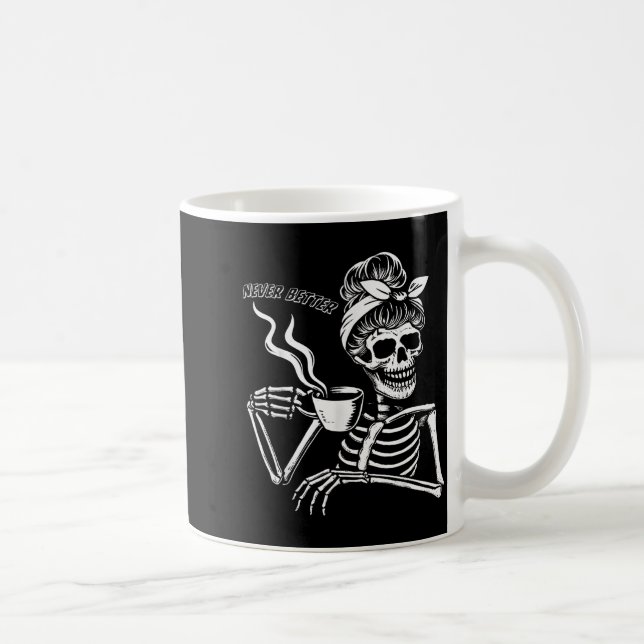 Messy Bun Skeleton Women Halloween Costume Never B Coffee Mug (Right)