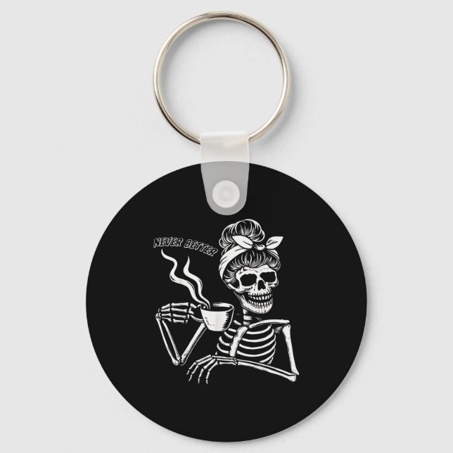 Messy Bun Skeleton Women Halloween Costume Never B Key Ring (Front)