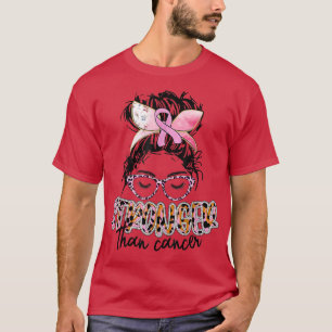 Messy Bun Stronger Than Breast Cancer Pink Ribbon T-Shirt