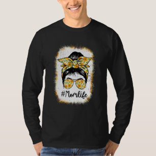 Messy Bun Sunflower Mom Life Mother's Day Mothers  T-Shirt