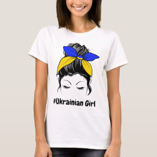 Messy Bun Ukraine Ukrainian Girl #ukrainian Girl T-Shirt