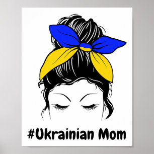 Messy Bun Ukraine Ukrainian Mom #ukrainian Mom  Poster