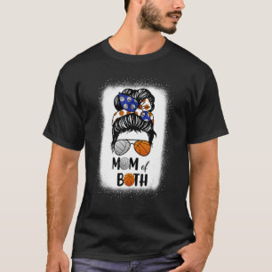 Messy Bun Volleyball Mum Basketball Mum Of Both Mo T-Shirt