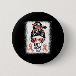 Messy Bun Wear Orange Faith Hope Love Rsd Crps Awa 6 Cm Round Badge