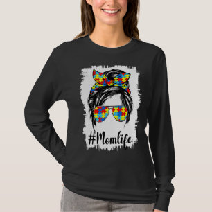 Messy Bun Women Autism Awareness Mum Life Mother's T-Shirt