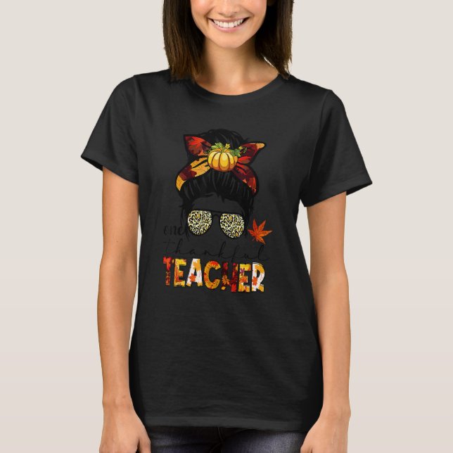 Messy Bun Women Leopard One Thankful Teacher Thank T-Shirt (Front)