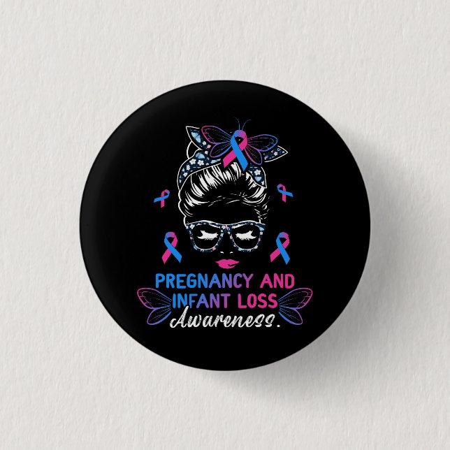 Messy Bun Women Pregnancy And Infant Loss Awarenes 3 Cm Round Badge (Front)