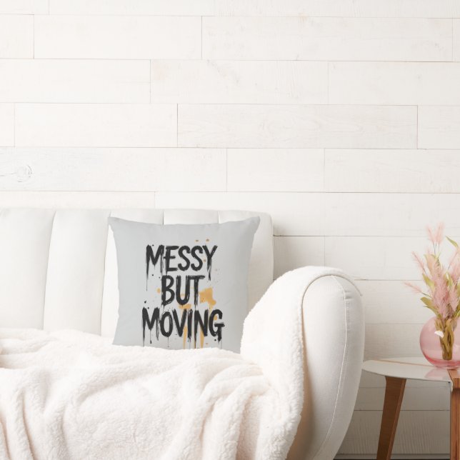 Messy but Moving – Minimal Brush Script  Cushion (Couch)