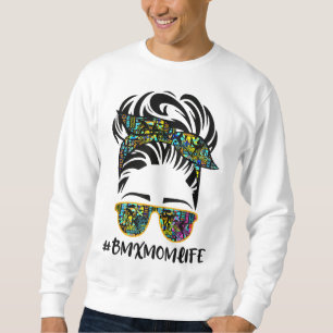 Messy Hair Bandanna Sunglasses BMX Mum Life Mother Sweatshirt