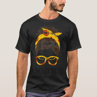 Messy Hair Bun Medical Coder Sunflowers Mothers Da T-Shirt