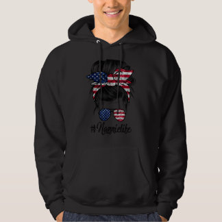 Messy Hair Woman Bun American Nannie Life 4th Of J Hoodie