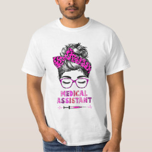 Messy Hair Woman Bun Medical Assistant Proud Nurse T-Shirt