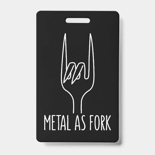 Metal as Fork Funny Rock On Kitchen Design ID Badge (Front)