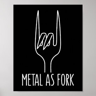 Metal as Fork Funny Rock On Kitchen Design Poster