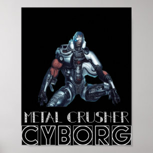 Metal Crusher Cyborg Poster