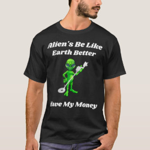 Metal Detecting Alien T-Shirt