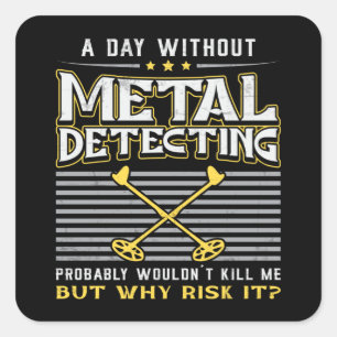 Metal Detecting Detectorist Gold Gift Idea Square Sticker