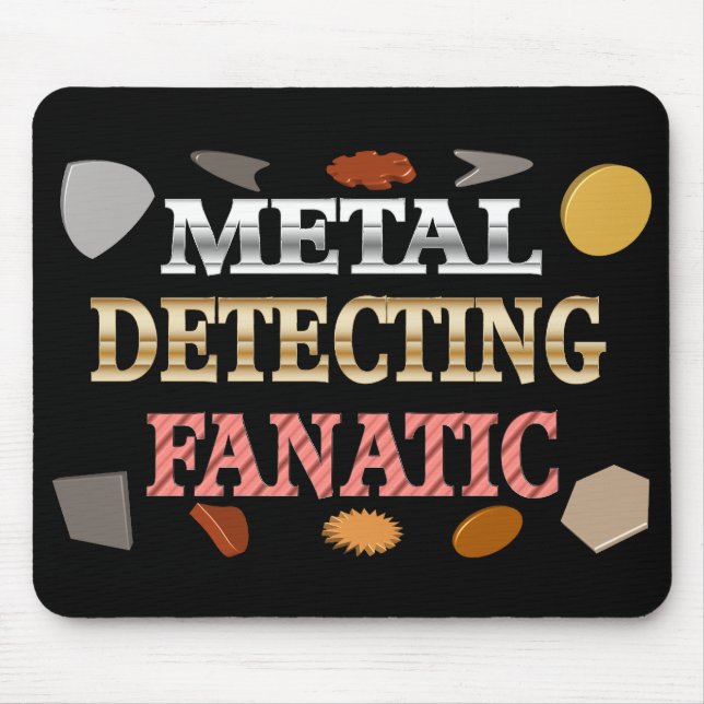 Metal Detecting Fanatic Mouse Mat (Front)