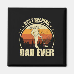 Metal Detecting Father - Detector Detection Fishin Magnet