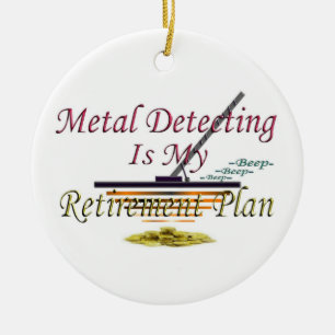 Metal Detecting Is My Retirement Plan Ceramic Tree Decoration