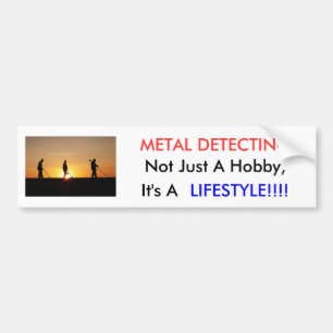 Metal Detecting Items, METAL DETECTING, Not Jus... Bumper Sticker