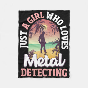Metal Detecting Metal Detector Girl Tresure Huntin Fleece Blanket