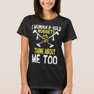 Metal Detecting Saying Metal Detector T-Shirt