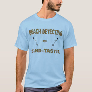 Metal Detecting T-Shirt