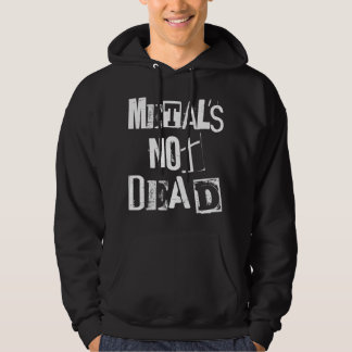 Metal Is Not Dead - Vintage Grunge - Heavy Metal P Hoodie