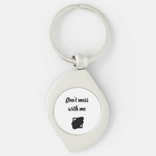 Metal Keychain Don’t Mess With MeMinimalist Design