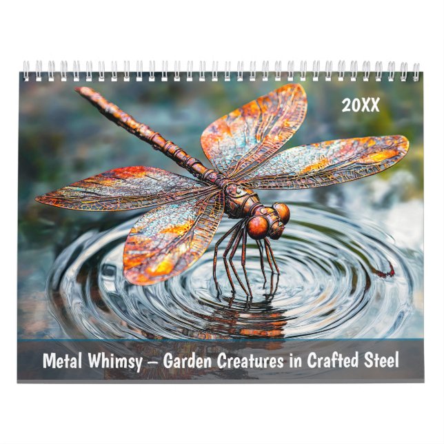 Metal Whimsy – Garden Creatures in Crafted Steel Calendar (Cover)