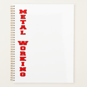 Metal Working Planner