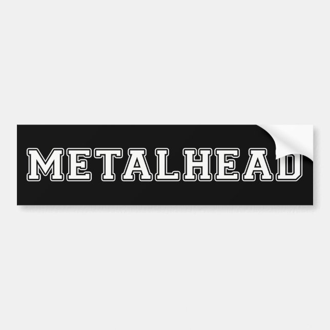 Metalhead Bumper Sticker (Front)