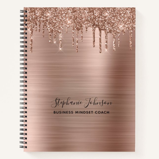 Metallic Glam Rose Gold Glitter Drip Boss Lady Notebook (Front)