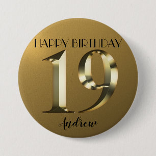 Metallic golden 19th birthday 7.5 cm round badge